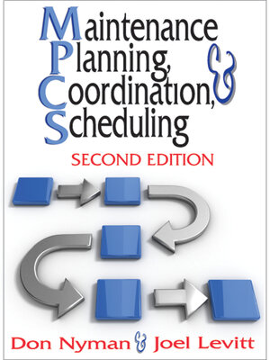 cover image of Maintenance Planning, Coordination, & Scheduling